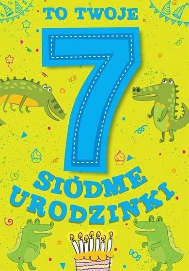 Kukartka, karnet Urodzinowy Siódme urodzinki