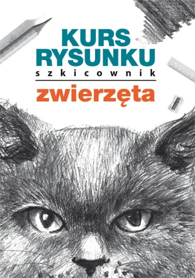 Kurs rysunku. Szkicownik. Zwierzęta