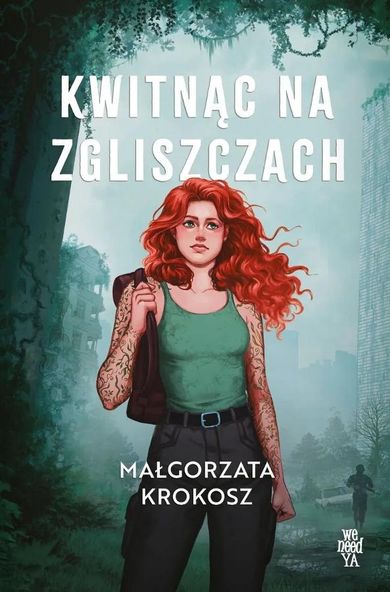 Kwitnąc na zgliszczach