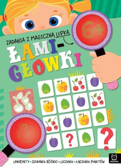 Łamigłówki. Zadania z magiczną lupką 6+