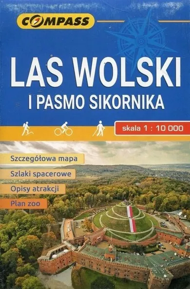 Las Wolski i Pasmo Sikornika. Mapa turystyczna 1:10 000