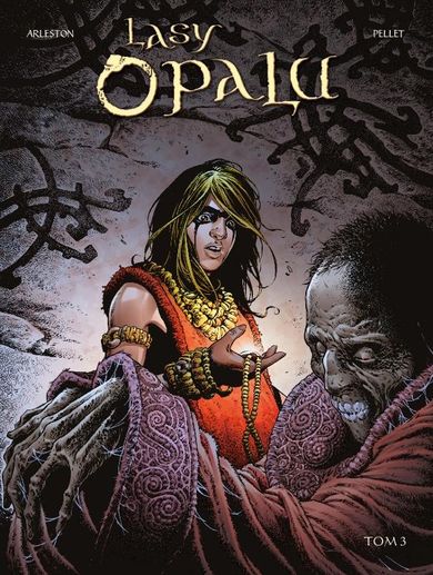 Lasy Opalu. Tom 3