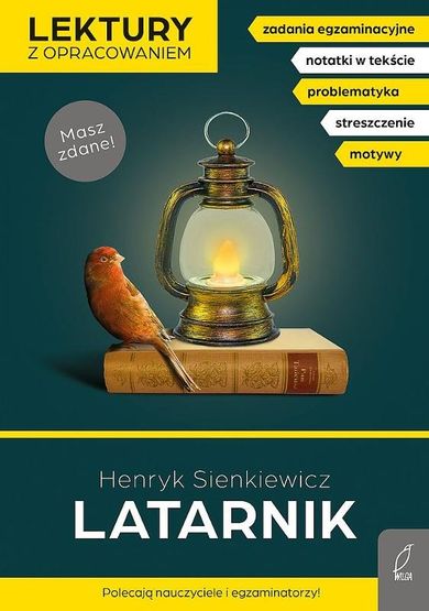 Latarnik. Lektury z opracowaniem
