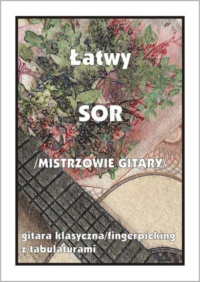 Łatwy Sor (mistrzowie gitary) - gitara klasyczna