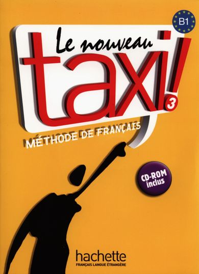 Le Nouveau Taxi 3. Podręcznik + CD