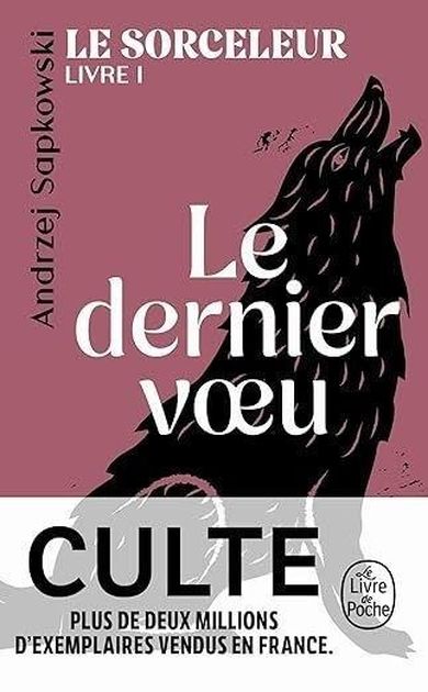 Le Sorceleur. Tom 1. Dernier voeu