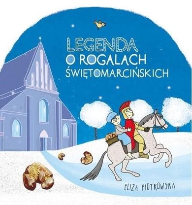 Legenda o rogalach świętomarcińskich