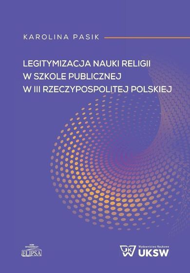 Legitymizacja nauki religii w szkole publicznej w III Rzeczypospolitej Polskiej