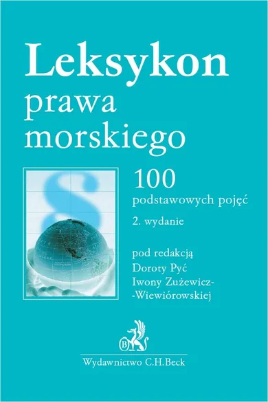 Leksykon prawa morskiego. 100 podstawowych pojęć