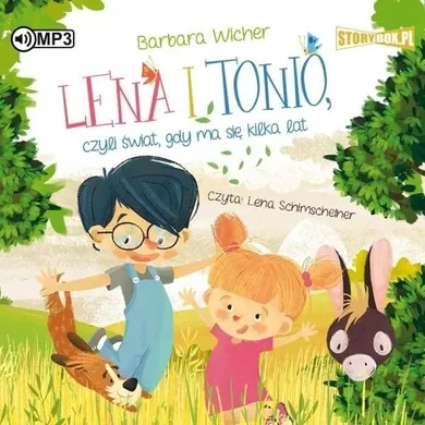 Lena i Tonio, czyli świat, gdy ma się kilka lat. Audiobook CD