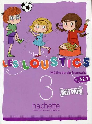 Les Loustics 3 A2.1 Podręcznik ucznia