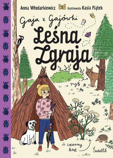 Leśna Zgraja. Gaja z Gajówki. Tom 5