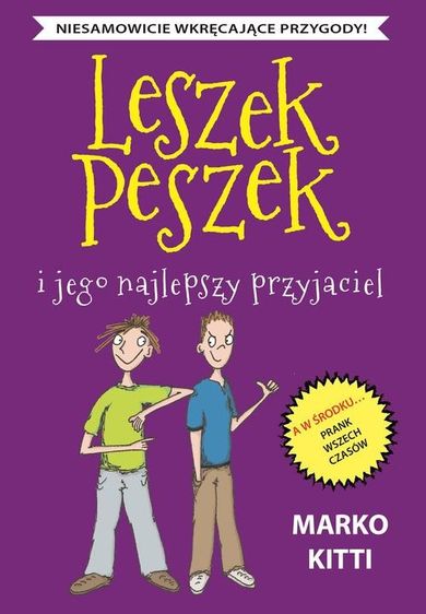 Leszek Peszek i jego najlepszy przyjaciel