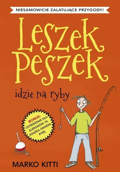 Leszek Peszek idzie na ryby