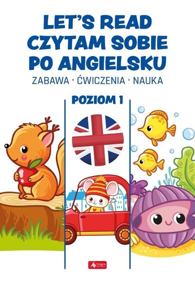 Let's read. Edukacja - Czytam sobie po angielsku. Poziom 1