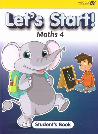 Let's Start Maths 4. Student's Book