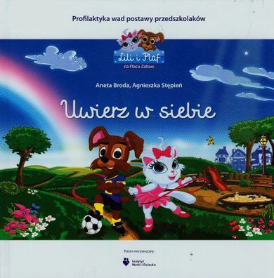 Lili i Plaf. Uwierz w siebie. Profilaktyka wad postawy u przedszkolaków