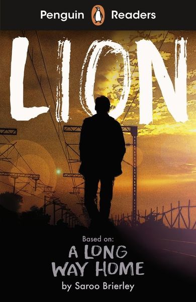 Lion. Penguin Readers. Level 4 (wersja angielska)