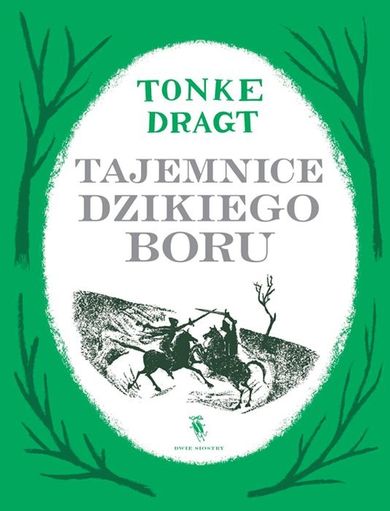 List do króla. Tom 2. Tajemnice dzikiego boru