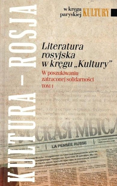 Literatura rosyjska w kręgu Kultury. Tom 1