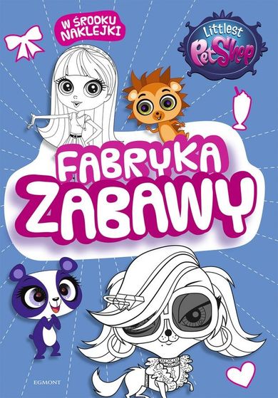 Littlest Pet Shop. Fabryka zabawy