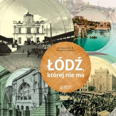 Łódź, której nie ma