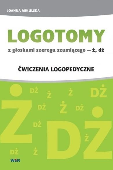 Logotomy szumiące ż, dż