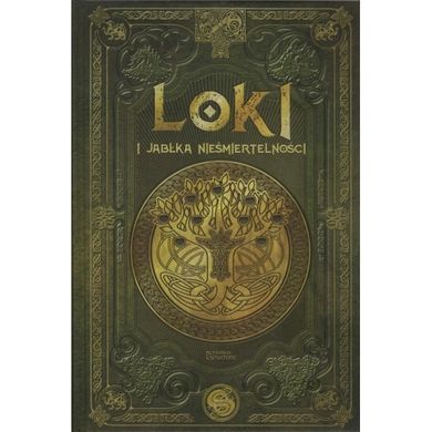 Loki i jabłka nieśmiertelnosci. Saga Lokiego III. Tom 12