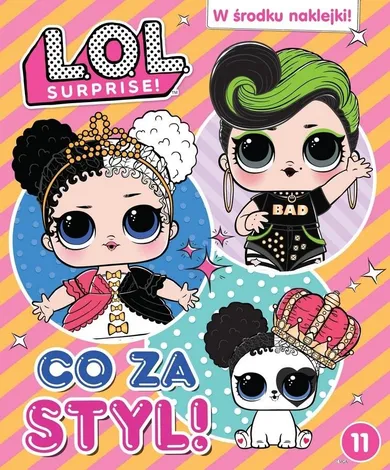 L.O.L. Surprise! Co za styl!