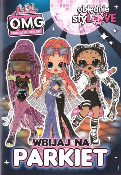 LOL Surprise! OMG Obłędnie styLOVE