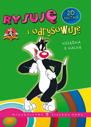 Looney Tunes. Rysuję i odrysowuję. Sylwester