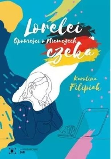Lorelei czeka. Opowieści o Niemczech