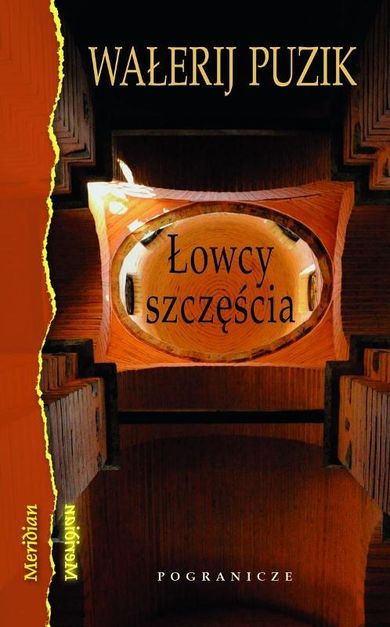 Łowcy szczęścia. Jeśli trzeba będzie umierać, obudzę cię
