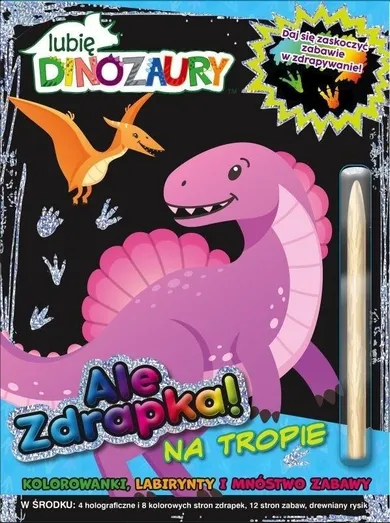 Lubię Dinozaury. Ale zdrapka! 2 Na tropie
