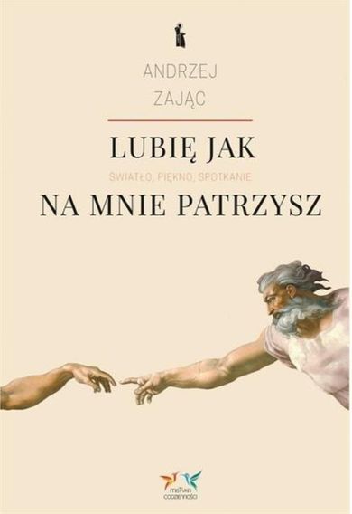 Lubię, jak na mnie patrzysz