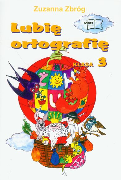 Lubię ortografię. Klasa 3