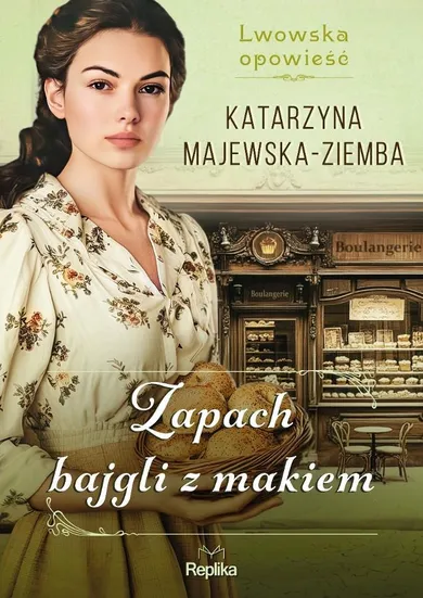 Lwowska opowieść. Tom 3. Zapach bajgli z makiem