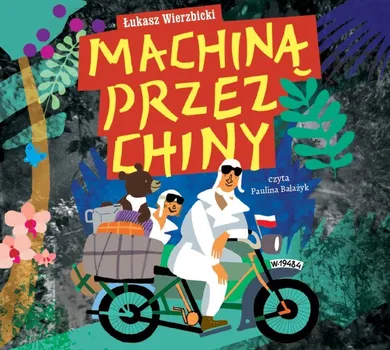 Machiną przez Chiny. Audiobook CD