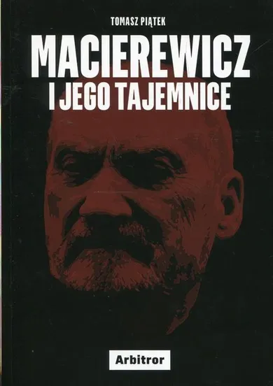 Macierewicz i jego tajemnice