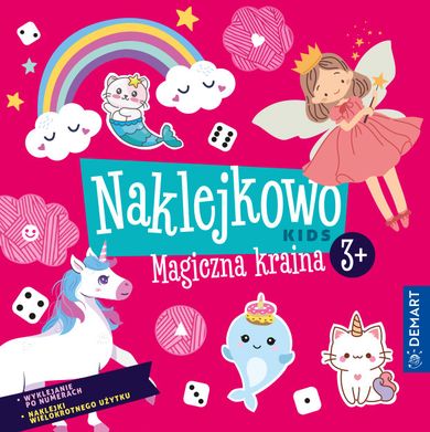 Magiczna kraina. Naklejkowo Kids 3+