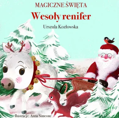 Magiczne święta. Wesoły renifer