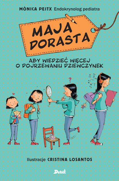 Maja dorasta