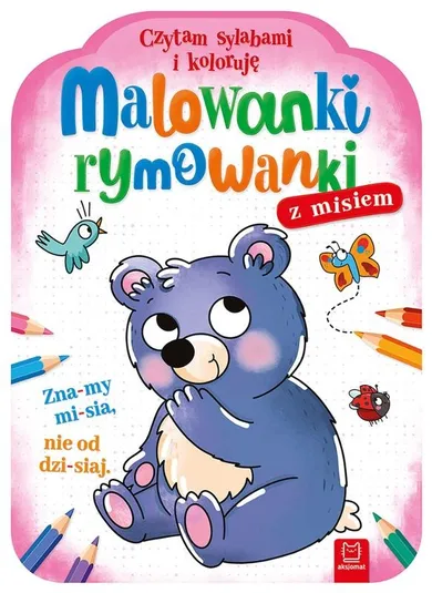 Malowanki rymowanki z misiem. Czytam sylabami