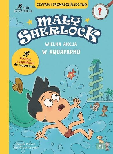 Mały Sherlock. Wielka akcja w aquaparku