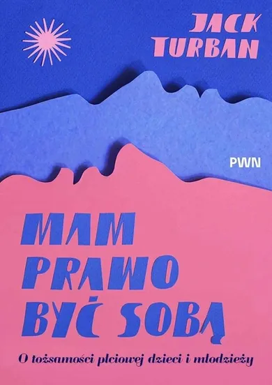 Mam prawo być sobą