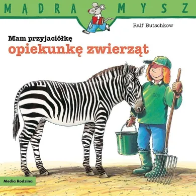 Mam przyjaciółkę opiekunkę zwierząt. Mądra mysz