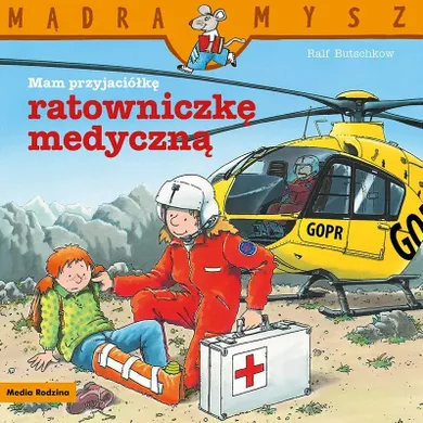 Mam przyjaciółkę ratowniczkę medyczną. Mądra mysz