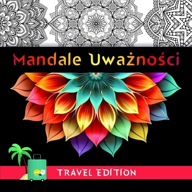 Mandale uważności. Travel edition