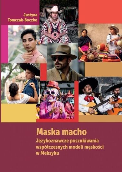 Maska macho. Językoznawcze poszukiwania