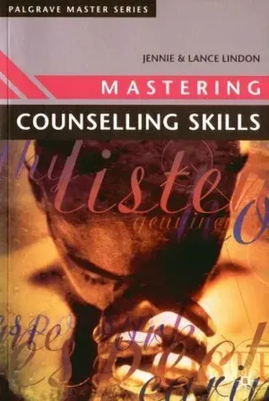 Mastering Counselling Skills